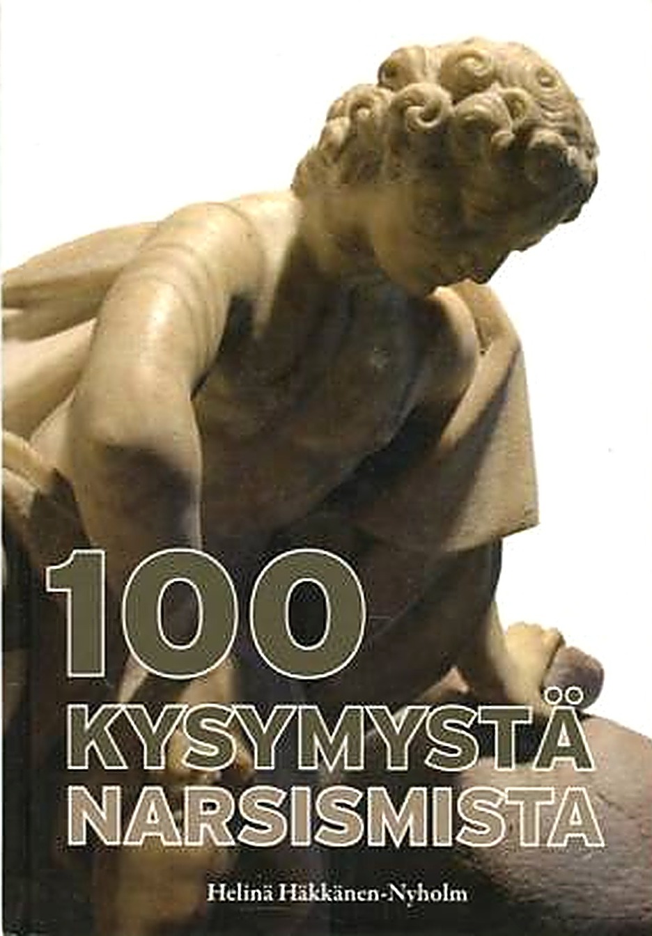 100 kysymystä narsismista -kirjan kansi
