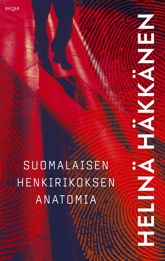 Suomalaisen henkirikoksen anatomia -kirjan kansi
